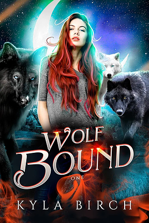 Wolf Bound by Kyla Birch