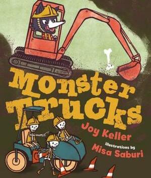Monster Trucks by Joy Keller, Misa Saburi