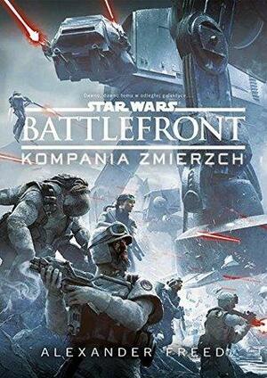Star Wars Battlefront Kompania Zmierzch by Alexander Freed