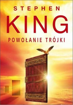 Powołanie trójki by Stephen King