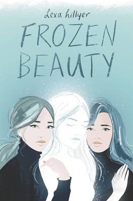 Frozen Beauty by Lexa Hillyer