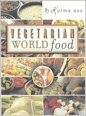 Vegetarian World Food by Kurma Dasa