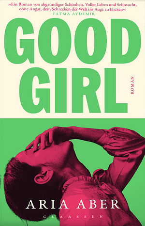 Good Girl by Aria Aber