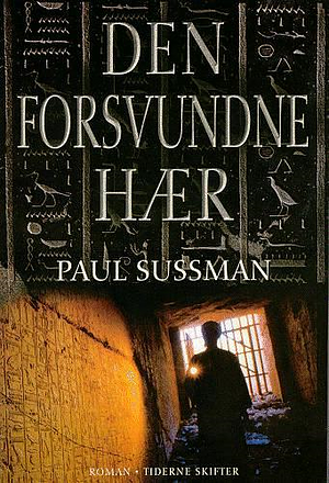 Den forsvundne hær: roman by Paul Sussman