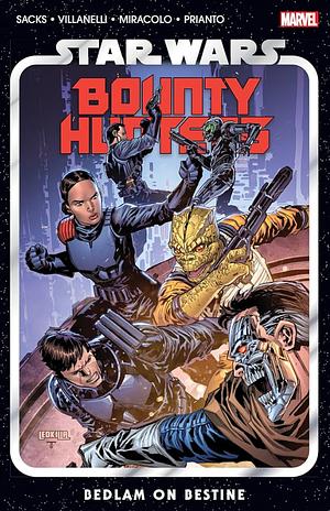 Star Wars: Bounty Hunters, Vol. 6: Bedlam on Bestine by Ethan Sacks