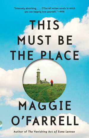 This Must Be the Place by Maggie O'Farrell