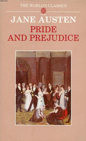 Pride and Prejudice by Jane Austen