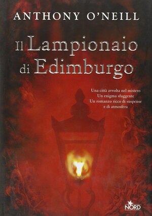 Il lampionaio di Edimburgo by Anthony O'Neill