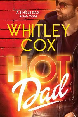 Hot Dad by Whitley Cox