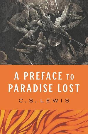 A Preface to Paradise Lost by C.S. Lewis