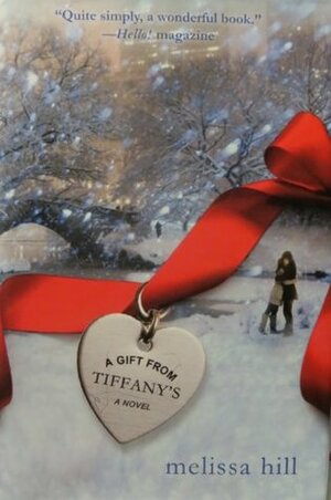 A Gift From Tiffany's:a Novel (Large Print) by Melissa Hill