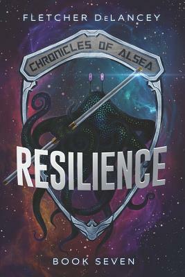 Resilience by Fletcher Delancey