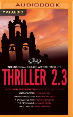 Thriller 2.3: Vintage Death, Suspension of Disbelief, a Calculated Risk, the Fifth World, Ghost Writer by Lisa Jackson, Sean Chercover
