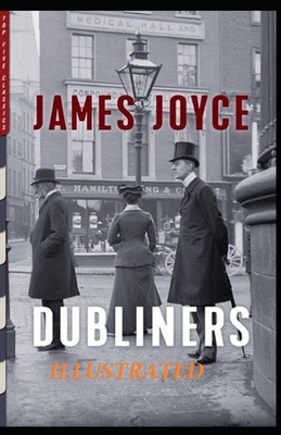 Dubliners Illustrated by James Joyce