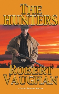 The Hunters by Robert Vaughan