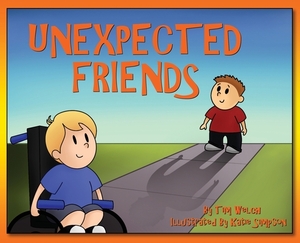 Unexpected Friends by Tim Welch