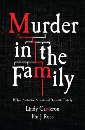 Murder In The Family by Lindy Cameron, Fin J. Ross