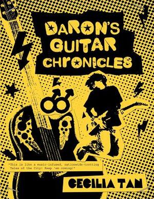 Daron's Guitar Chronicles: Omnibus Edition: A story of rock and roll, coming out, and coming of age in the 1980s by Cecilia Tan