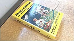 Happy Children: Challenge For Parents by Rudolf Dreikurs, Vicki Soltz
