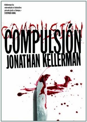 Compulsión by Jonathan Kellerman