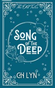 Song of the Deep by C.H. Lyn