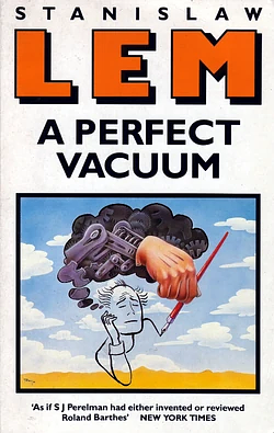 A Perfect Vacuum by Stanisław Lem