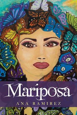 Mariposa by Ana Ramirez