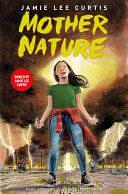 Mother Nature Signed Edition by Jamie Lee Curtis