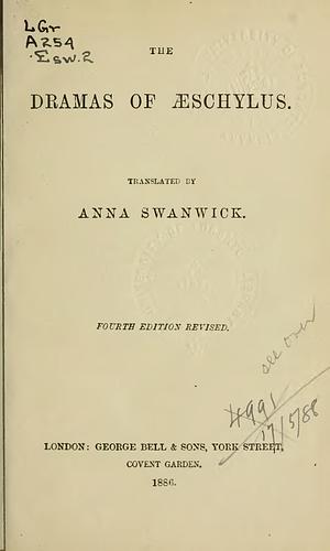 The Dramas of Aeschylus (4th edition) by Aeschylus
