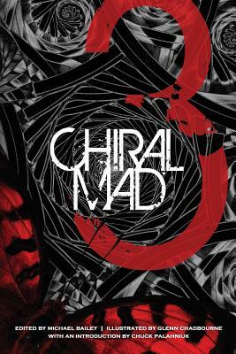 Chiral Mad 3 by Michael Bailey