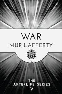 War by Mur Lafferty