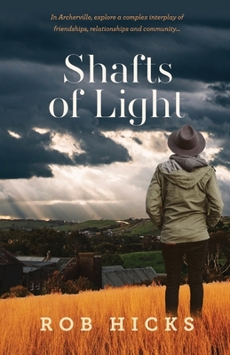 Shafts of Light by Rob Hicks