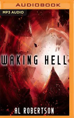 Waking Hell by Al Robertson