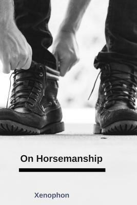 On Horsemanship by Xenophon