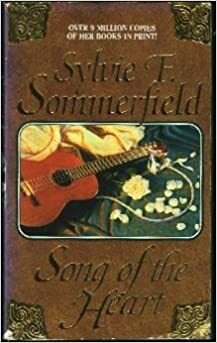 Song of the Heart by Sylvie F. Sommerfield