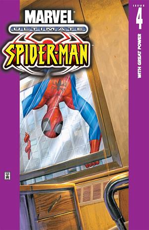 Ultimate Spider-Man #4 by Brian Michael Bendis, Bill Jemas