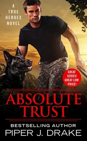 Absolute Trust by Piper J. Drake