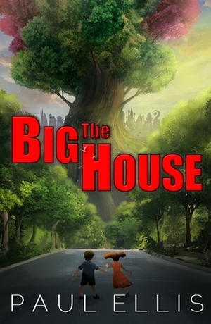 The Big House by Paul Ellis