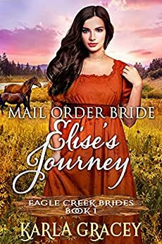 Elise's Journey by Karla Gracey