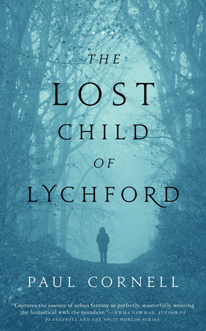 The Lost Child of Lychford by Paul Cornell