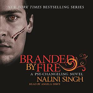 Branded by Fire by Nalini Singh
