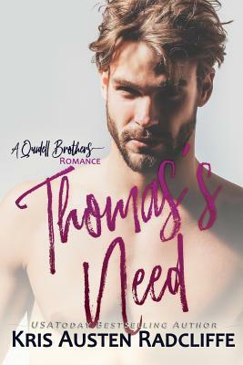 Thomas's Need by Kris Austen Radcliffe