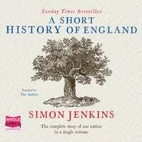 A Short History of England by Simon Jenkins