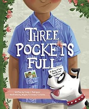 Three Pockets Full: A Story of Love, Family, and Tradition by Cindy L. Rodriguez, Cindy L. Rodriguez, Begoña Fernández Corbalán, Begoña Fernández Corbalán