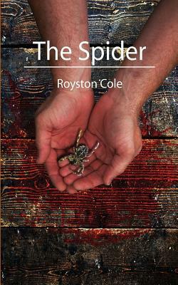 The Spider by Royston Cole