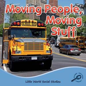 Moving People, Moving Stuff by Ellen Mitten