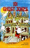 One Hundred and One Ghost Jokes by Lisa Eisenberg, Dan Orehek, Katy Hall