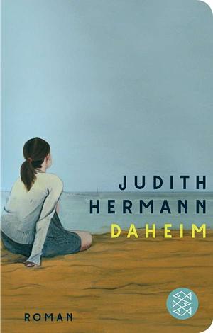 Daheim by Judith Hermann