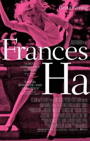 Frances Ha: A Noah Baumbach Picture by Noah Baumbach, Greta Gerwig