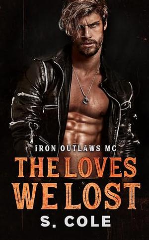 The Loves We Lost by Scarlett Cole